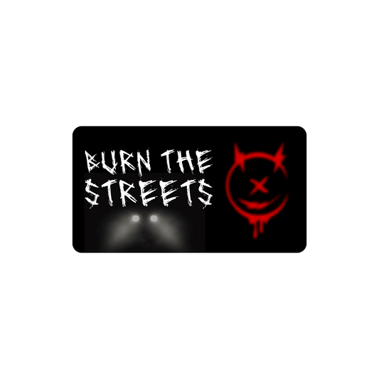 Folgore - [Moto] Plăcuță Vanity BURN THE STREETS